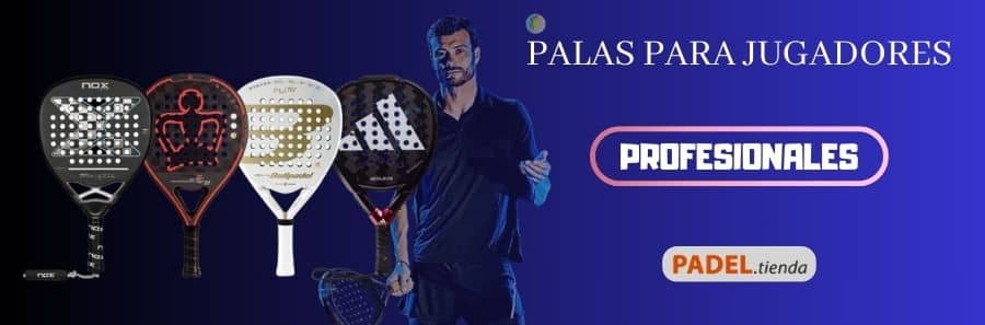 Palas de Pádel para Profesionales